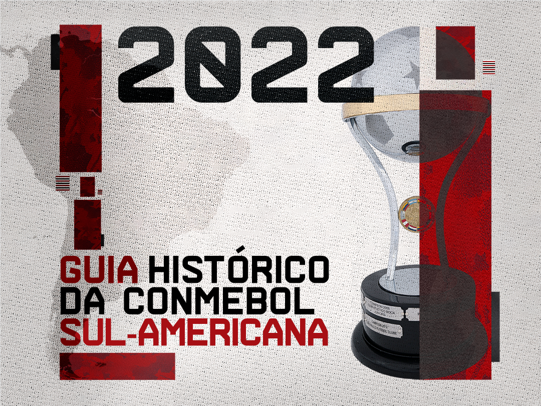 Guia Histórico da CONMEBOL SulAmericana 2022 CGN
