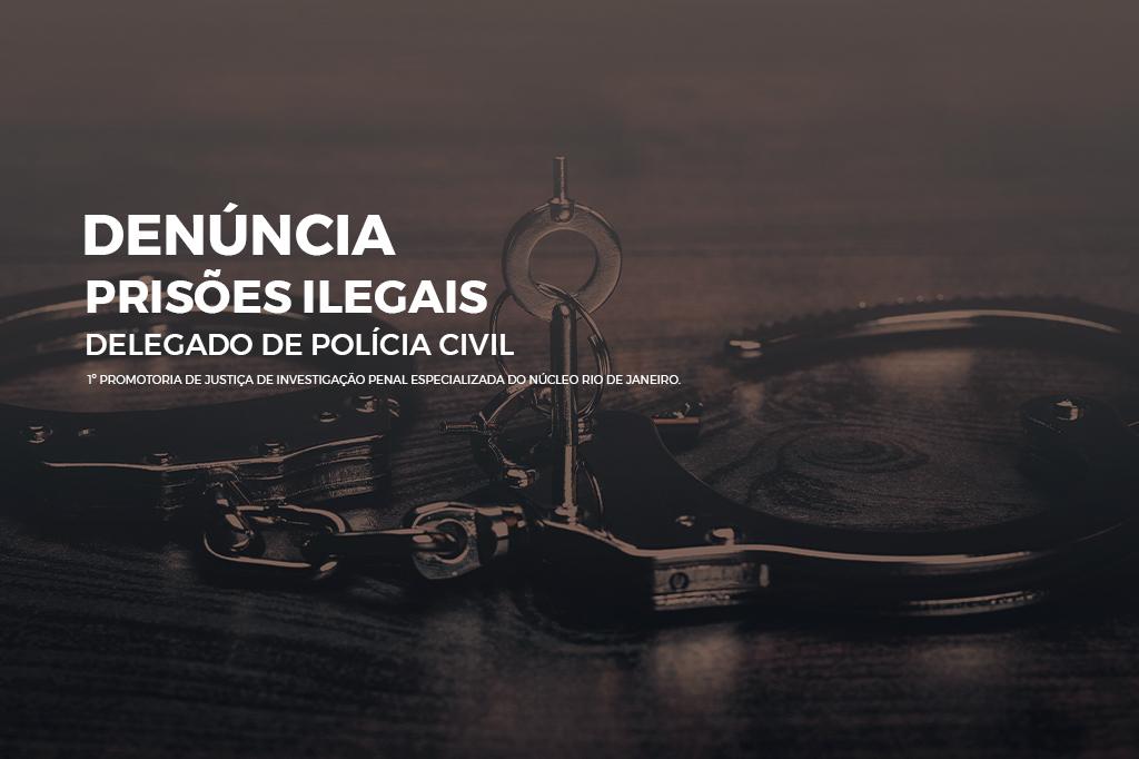 MPRJ denuncia delegado Maurício Demétrio por prisões em flagrante ilegais