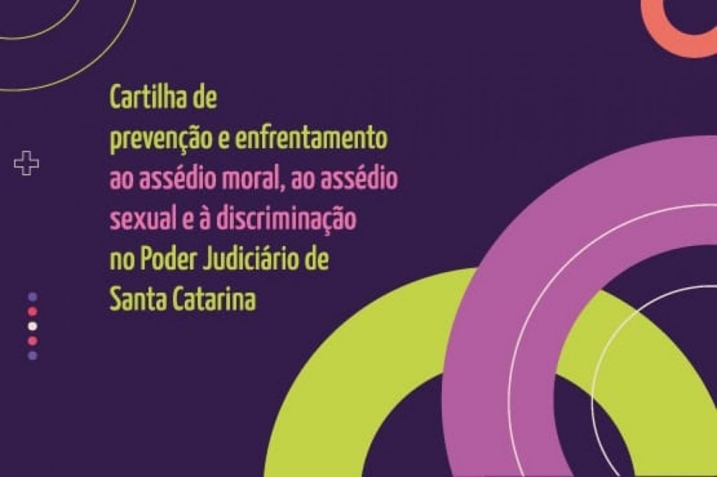 PJSC lança cartilha de prevenção e enfrentamento ao assédio e a discriminação no ambiente de trabalho