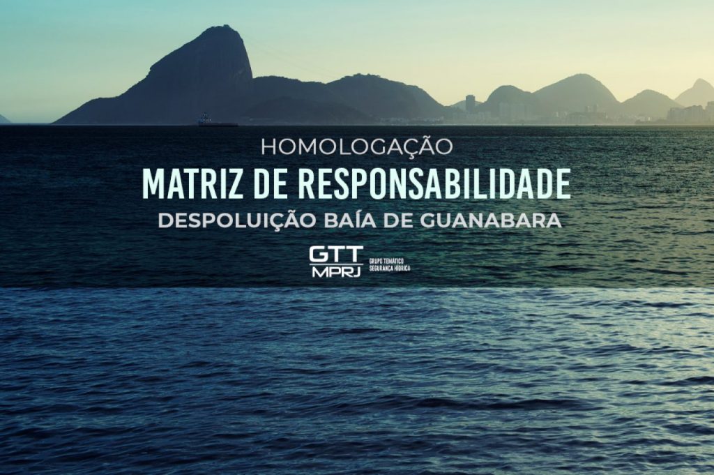 MPRJ obtém na Justiça a homologação da matriz de responsabilidade entre CEDAE e a Águas do Rio para a continuidade de obras de despoluição da Baía de Guanabara