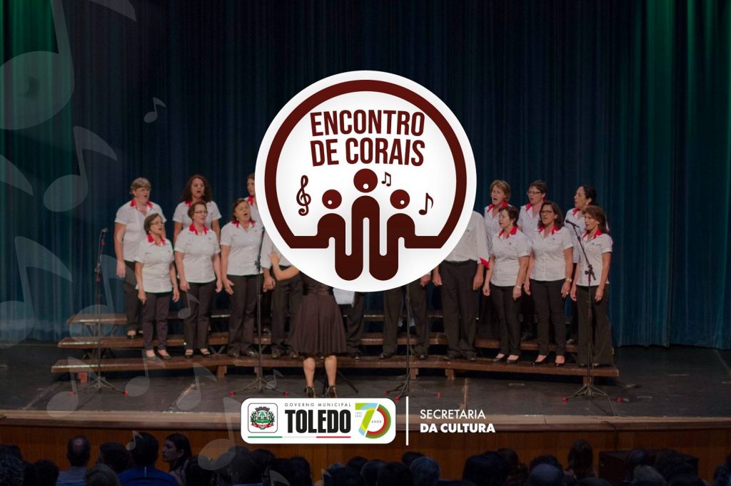Toledo – Inscrições para o 18º Encontro de Corais de Toledo estão abertas