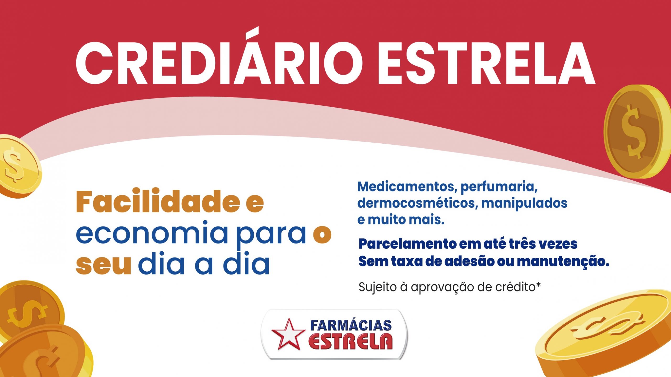 Facilidade Para Os Clientes, Farmácias Estrela Oferecem Crediário ...