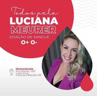 Luciana Meurer, diagnosticada com Leucemia Aguda, precisa de doações de sangue