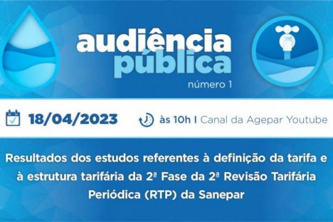 Agepar apresenta em audiência pública resultados da Revisão Tarifária Periódica da Sanepar