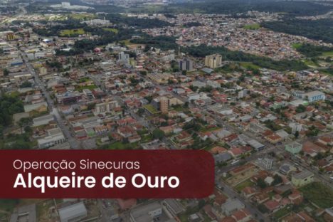 Justiça Eleitoral sustenta a condenação de ex-prefeitos de Araucária denunciados pelo MPPR na Operação Sinecuras