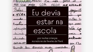 Crianças do Complexo da Maré relatam violência policial