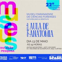Imagem referente a Museu Paranaense de Ciências Forenses participa pela 3ª vez da Semana Nacional dos Museus
