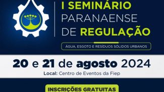 Agepar abre inscrições para seminário sobre regulação de serviços de saneamento básico