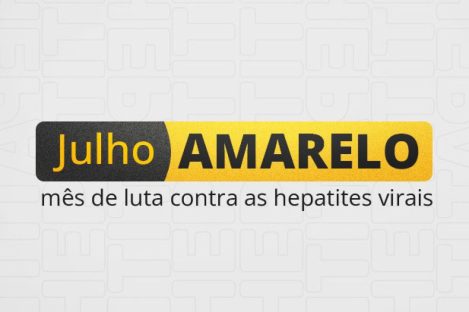 Saúde alerta para campanha Julho Amarelo de prevenção às hepatites virais