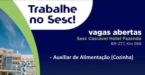 Sesc Cascavel Hotel Fazenda abre vagas para processos seletivos