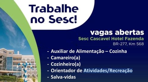 Sesc Cascavel Hotel Fazenda abre vagas para processos seletivos