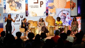 Festa Literária das Periferias: líderes negras debatem legado de lutas