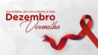 Saúde promove ações para marcar campanha mundial de luta contra a Aids