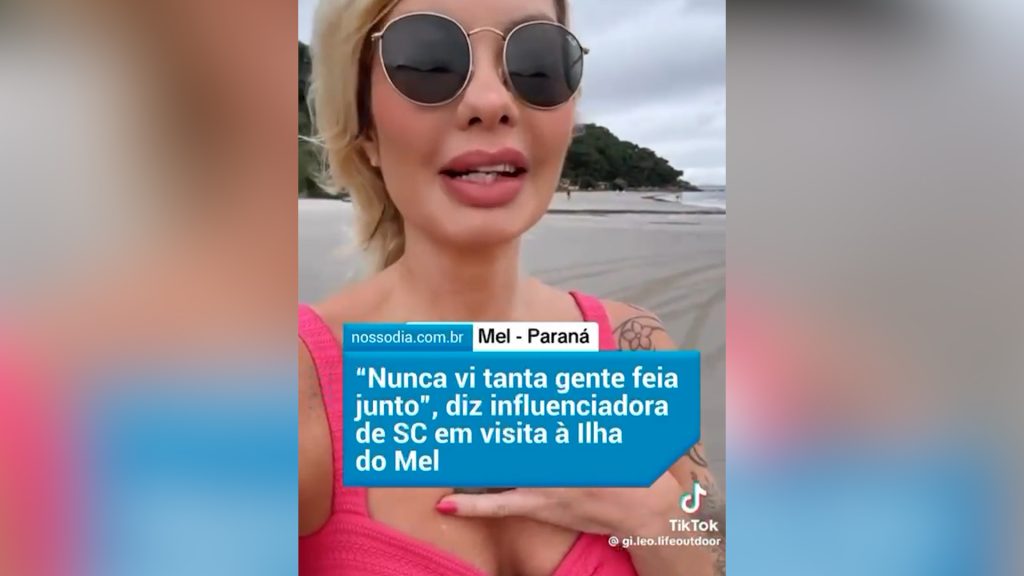 Comentário infeliz: Influenciadora de SC diz “nunca vi tanta gente feia” na Ilha do Mel
