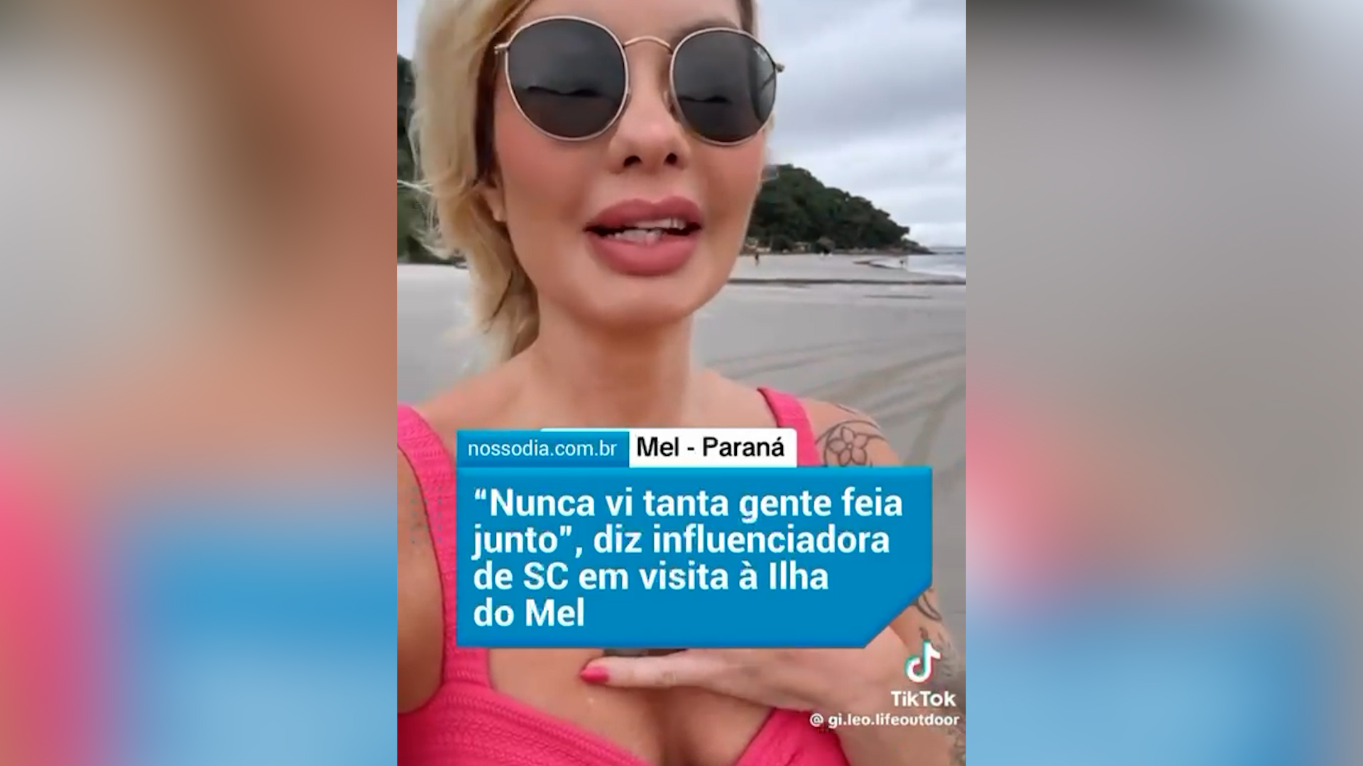 Comentário infeliz: Influenciadora de SC diz “nunca vi tanta gente feia” na Ilha do Mel