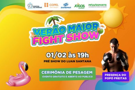 Verão Maior Fight Show terá pesagem no palco com Popó e transmissão da Paraná Turismo
