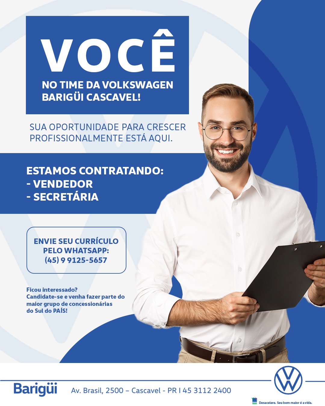 Volkswagen Barigüi Cascavel abre vagas para vendedor e secretária