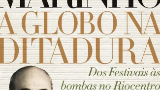 Livro traz história de Roberto Marinho e da Globo durante a ditadura