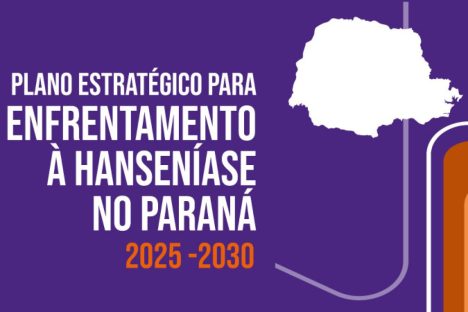 Paraná lança novo plano de enfrentamento à hanseníase Imagem referente a Paraná lança novo plano de enfrentamento à hanseníase