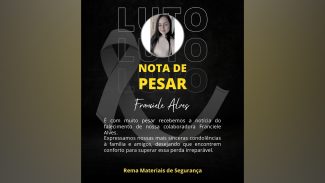 Empresa de materiais de segurança onde Franciele trabalhava expressa condolências à família Empresa de materiais de segurança onde Franciele trabalhava expressa condolências à família