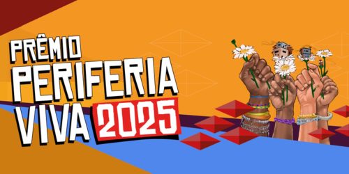 Imagem referente a Prêmio Periferia Viva abre edital de seleção
