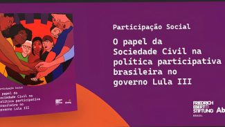 Cartilha analisa retomada da participação social no 3º governo Lula