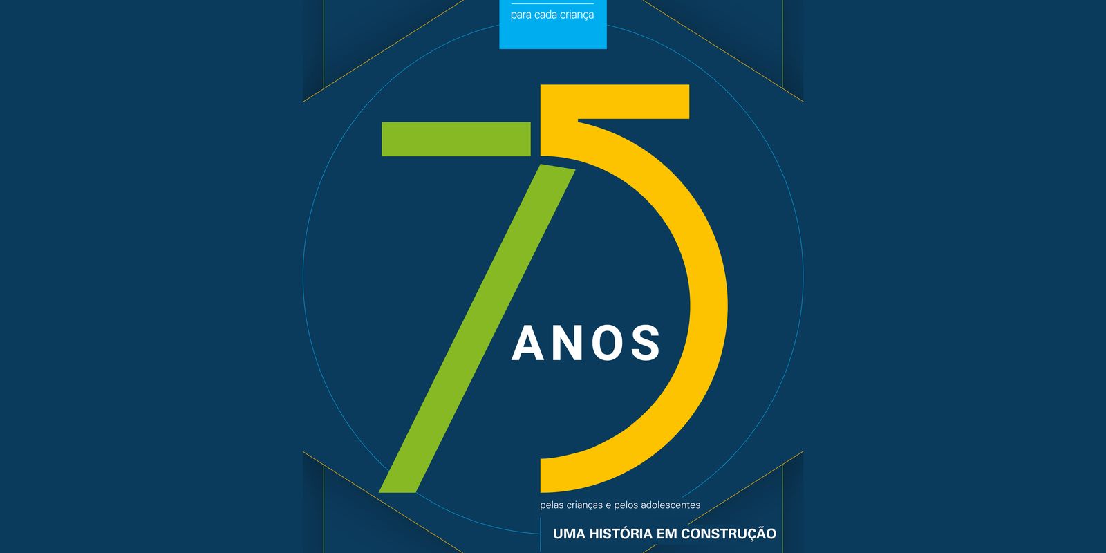 Unicef completa 75 anos de trabalho com crianças e adolescentes Unicef completa 75 anos de trabalho com crianças e adolescentes