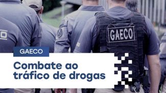 Gaeco de Paranaguá cumpre 24 mandados de prisão e 26 de busca e apreensão em operação contra o tráfico no litoral