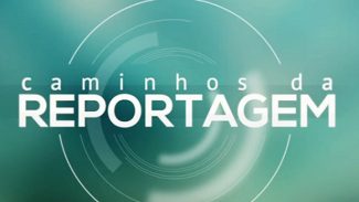 Caminhos da Reportagem é finalista em prêmio do Poder Judiciário