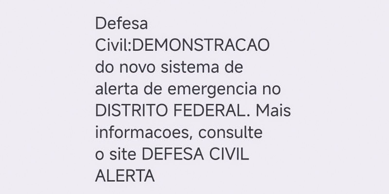 Defesa Civil testa aviso de desastre via celular no DF, GO, MS e MT Defesa Civil testa aviso de desastre via celular no DF, GO, MS e MT
