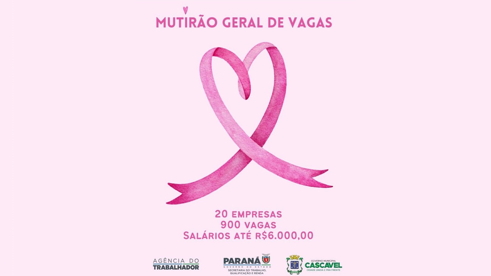 Mutirão de Vagas em alusão ao Outubro Rosa na Agência do Trabalhador de Cascavel Mutirão de Vagas em alusão ao Outubro Rosa na Agência do Trabalhador de Cascavel