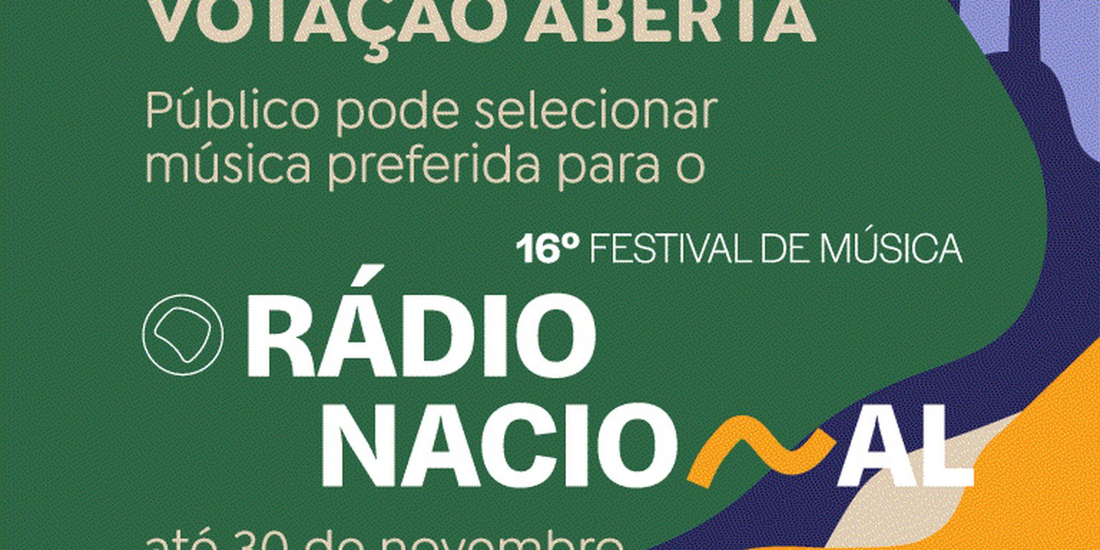 Votação online do 16º Festival de Música da Rádio Nacional está aberta Votação online do 16º Festival de Música da Rádio Nacional está aberta
