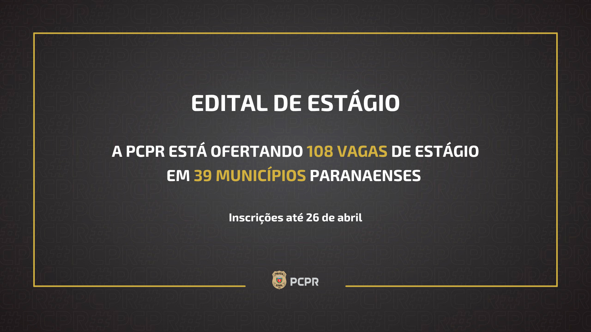 Polícia Civil oferece vaga de estágio em Cascavel Imagem referente a Polícia Civil oferece vaga de estágio em Cascavel