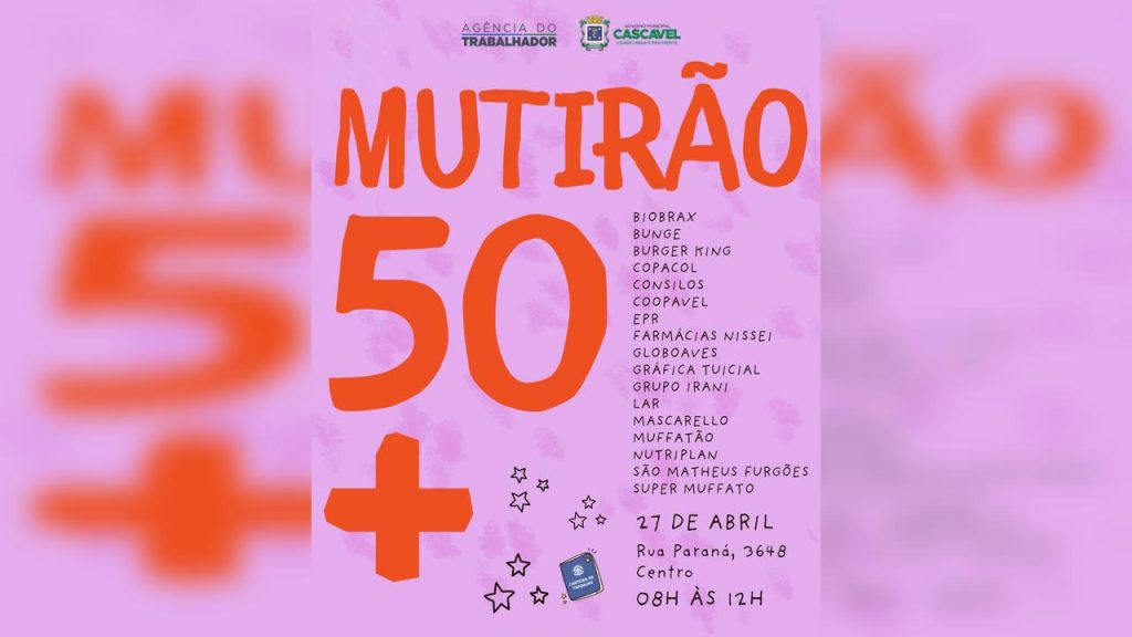 Agência do Trabalhador de Cascavel oferta 1.513 vagas e realiza mutirão especial para público 50+