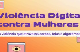Denúncias de violência digital contra mulheres crescem 188% em um ano