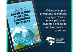 ABM lança guia para prefeituras enfrentarem impactos do El Niño