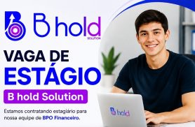 B Hold Solution está com oportunidade de estágio aberta