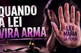 Falsa denúncia expõe o perigo de usar Lei Maria da Penha para vingança